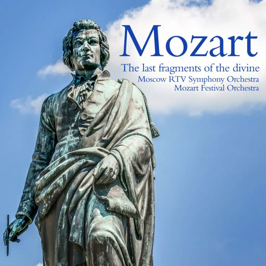 Mozart: The last fragments of the divine