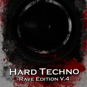 Hard Techno Rave Edition Vol. 4