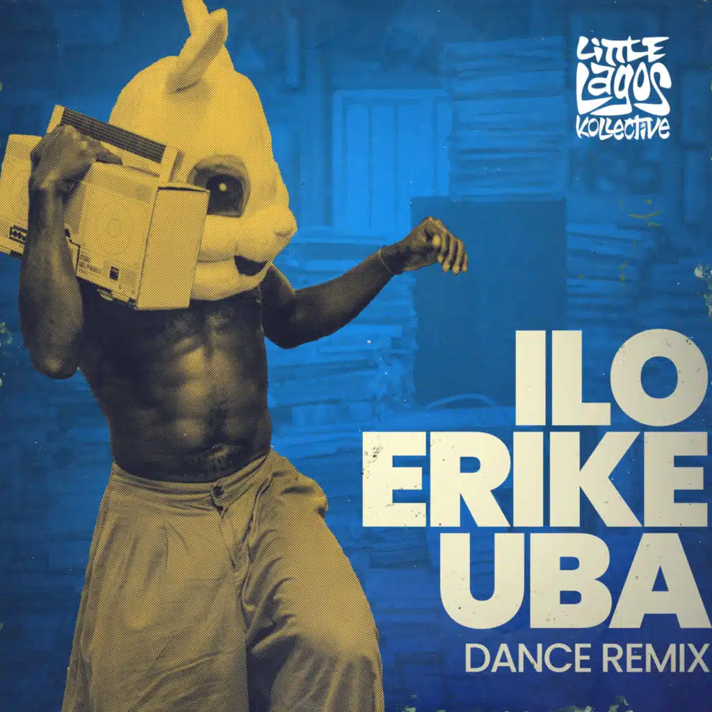 Ilo Erike Uba (ADM Remix) [feat. Mike Ejeagha & Slash P]