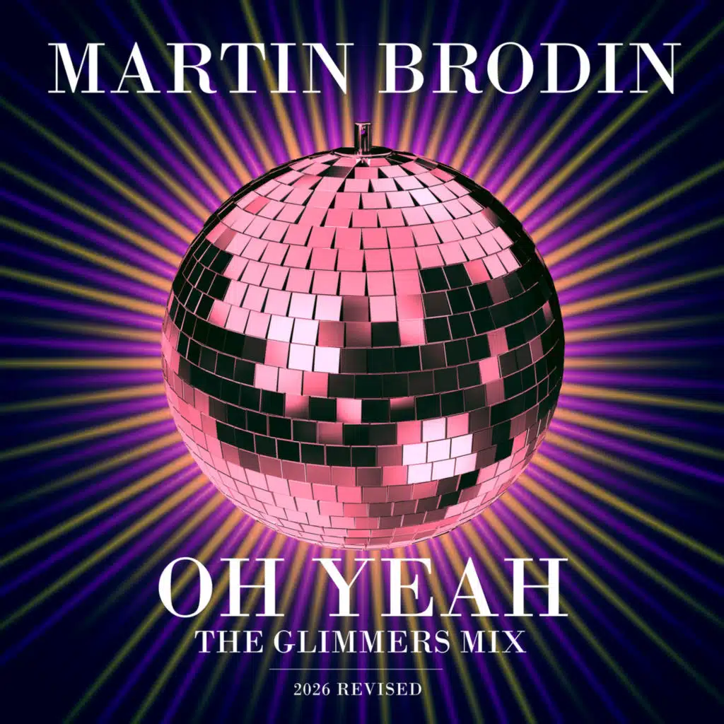 Oh Yeah (The Glimmers 2026 Revised Mix)