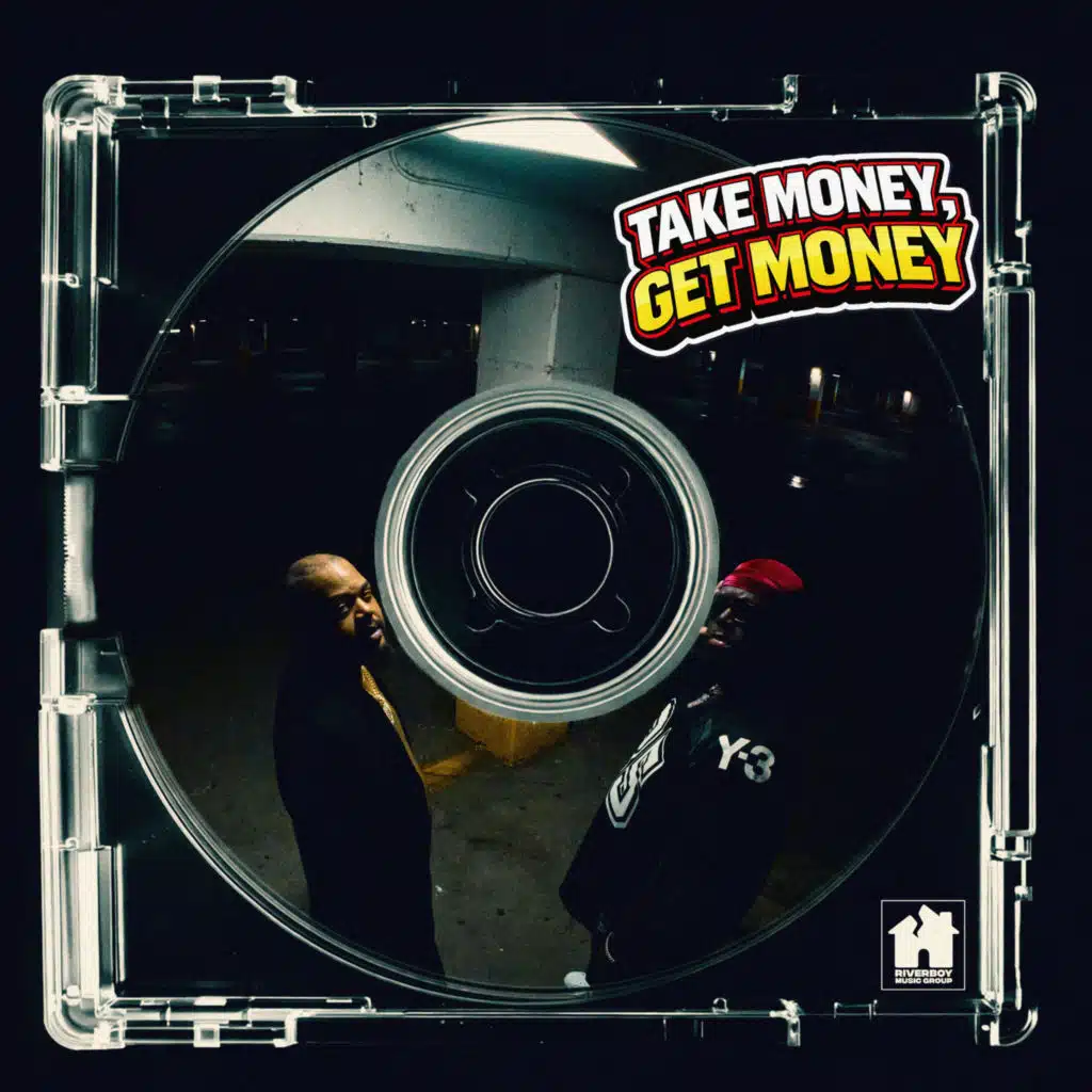 TAKE MONEY, GET MONEY (feat. Kush Burns)