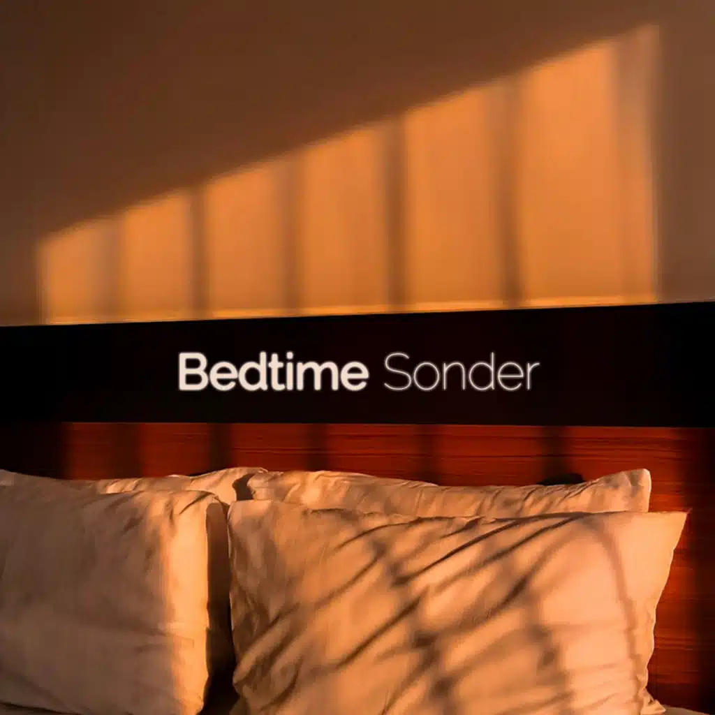 Bedtime Sonder