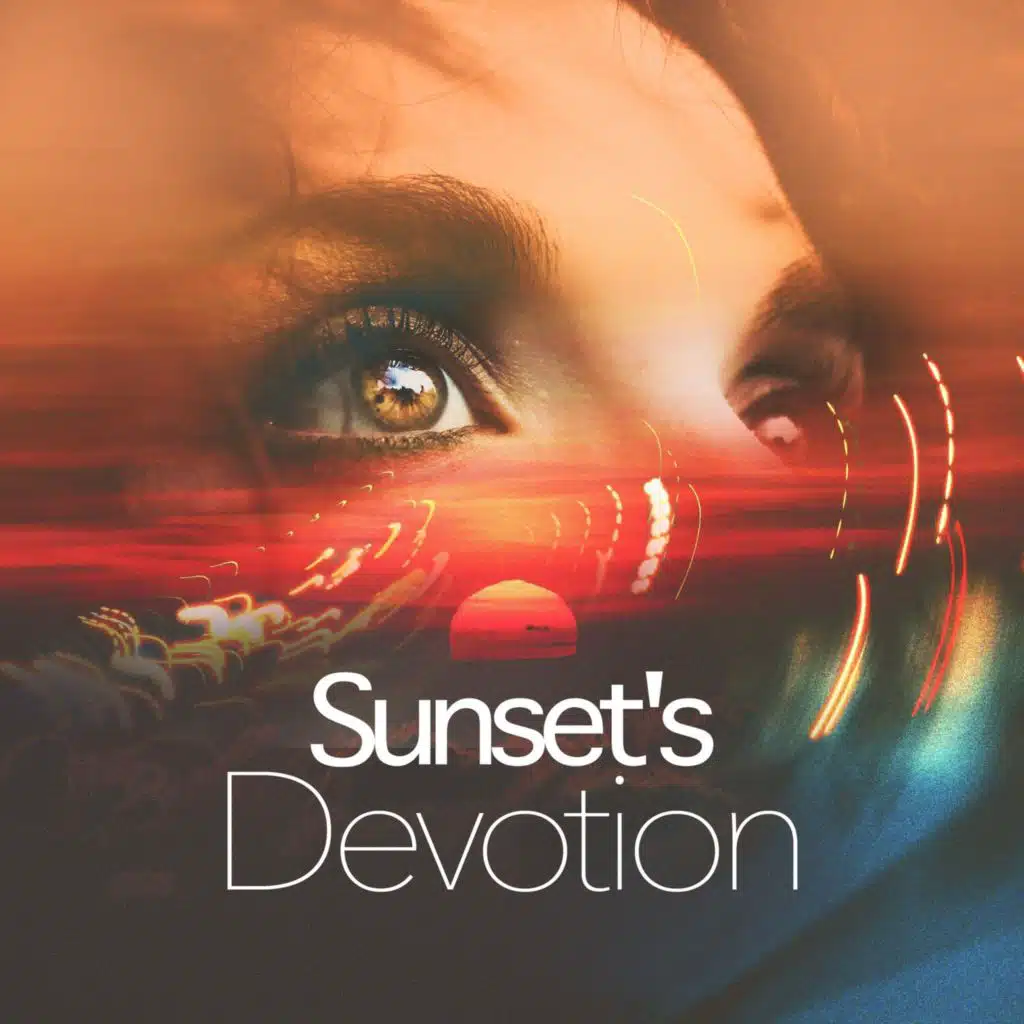 Sunset's Devotion