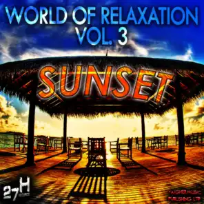 World of Relaxation Vol. 3 Sunset