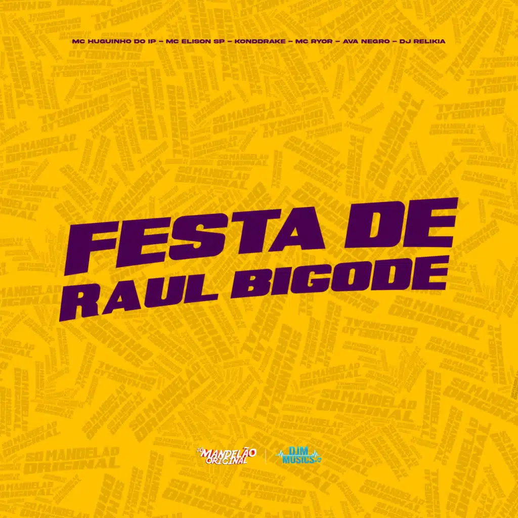 Festa de Raul Bigode