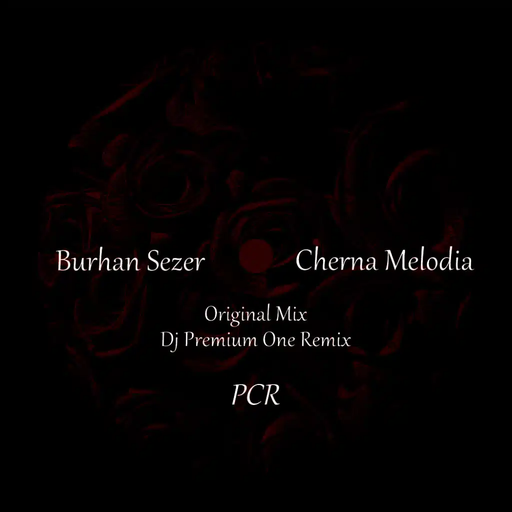 Cherna Melodia (DJ Premium One Remix)