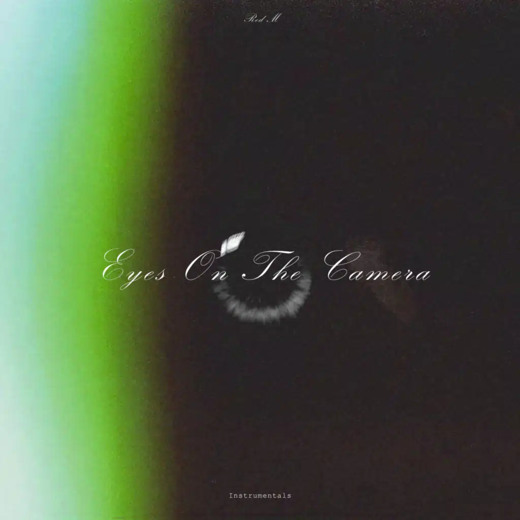 Eyes On The Camera (Instrumental)