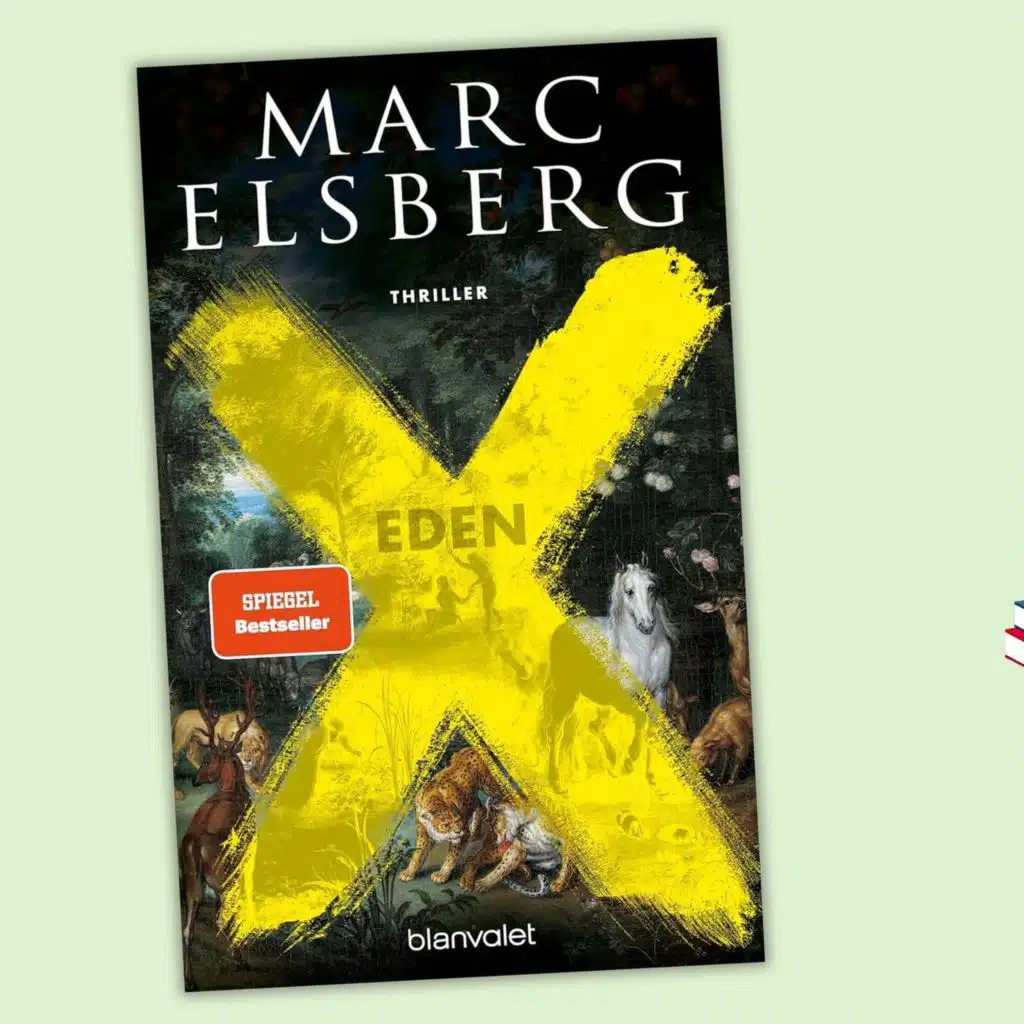 Marc Elsberg: Eden - Wenn das Sterben beginnt