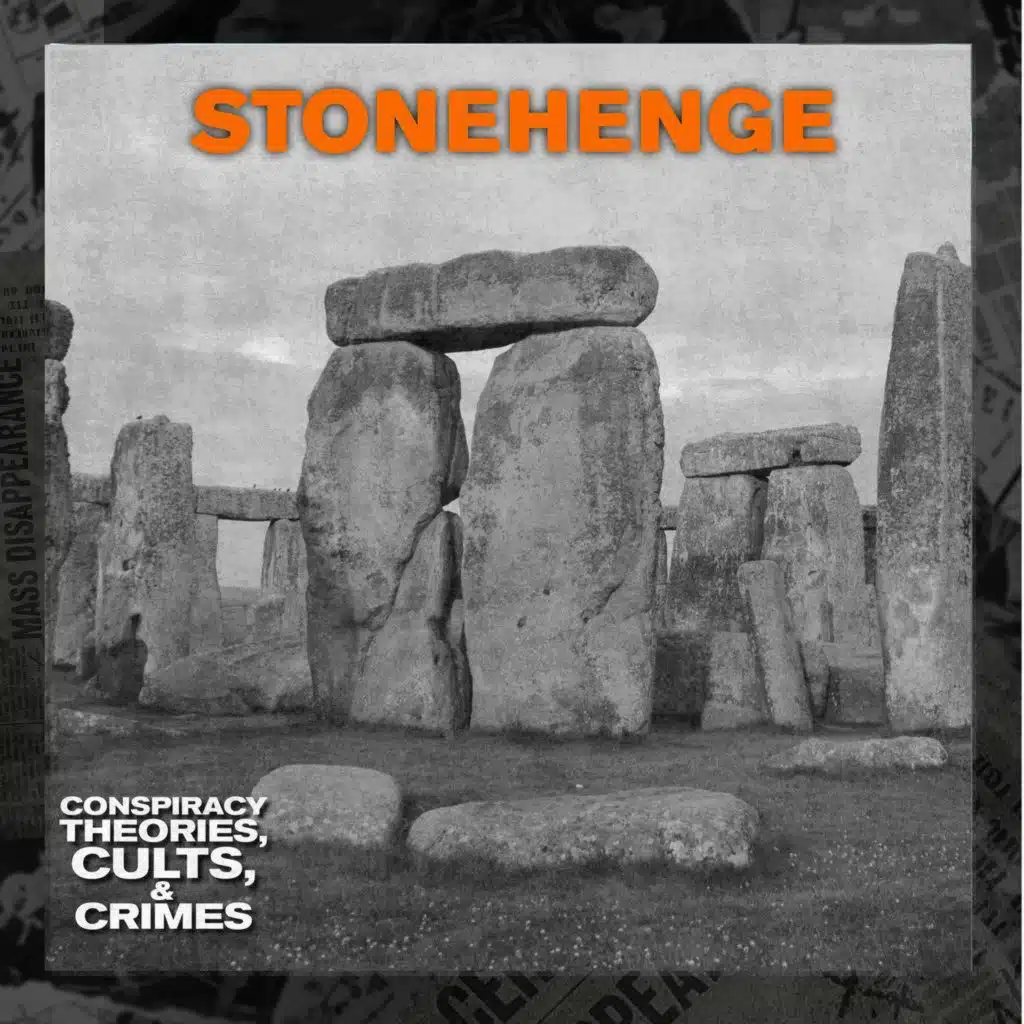 CONSPIRACY THEORIES: Stonehenge