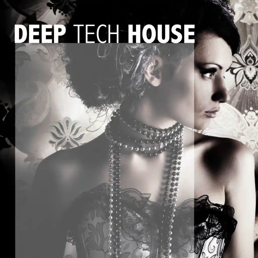 Deep Tech House