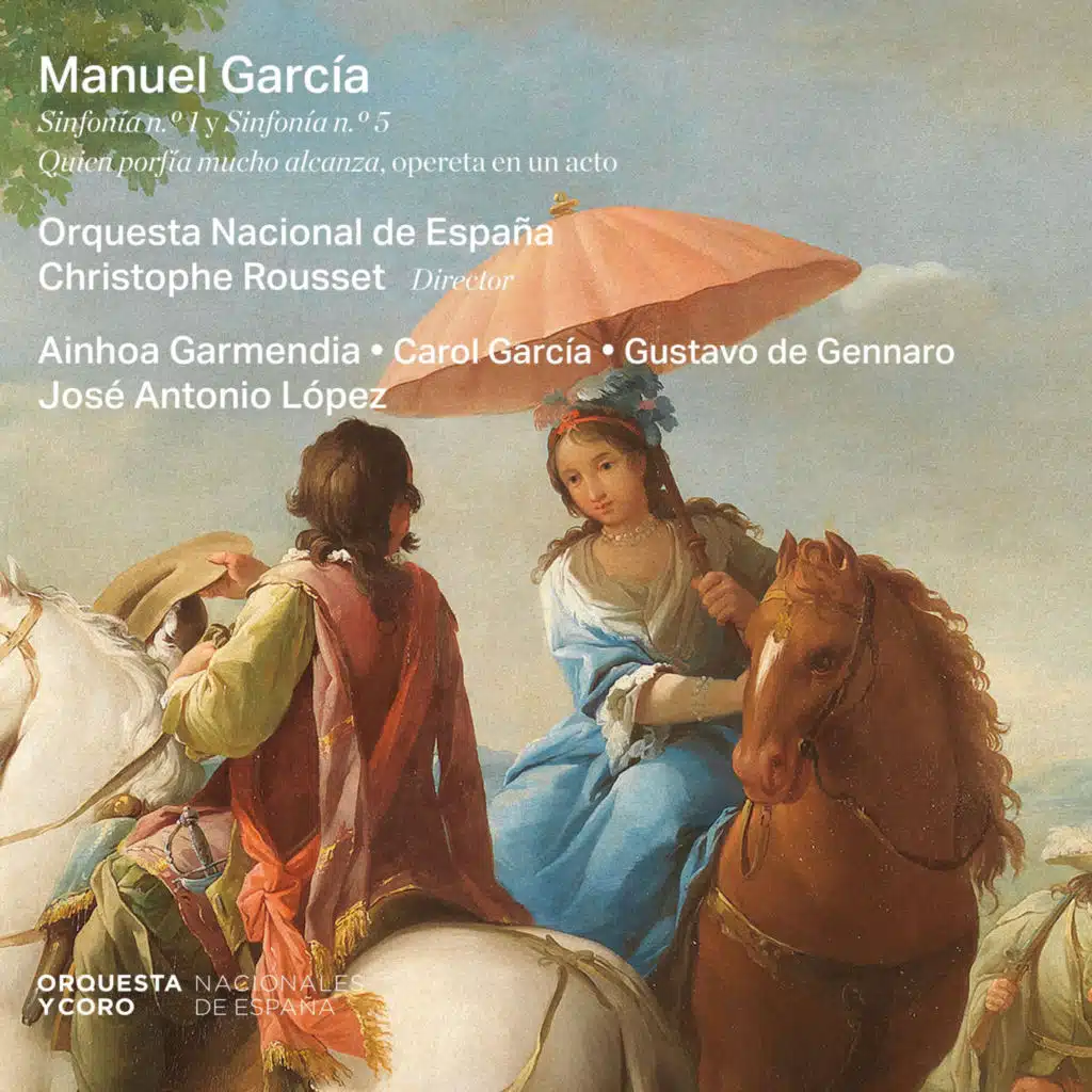 MANUEL GARCÍA: Sinfonía No. 1 & Sinfonía No. 5 "Quien porfía mucho alcanza" (Opereta en un acto)