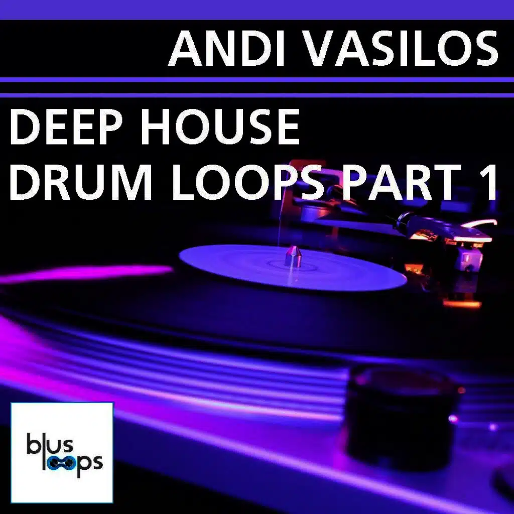 Deep House Drum Loops Part 1