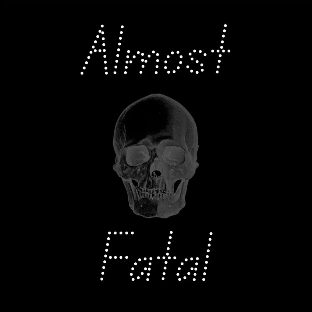 Almost Fatal
