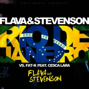 Flava & Stevenson feat. Cesca Lara & Fat-K