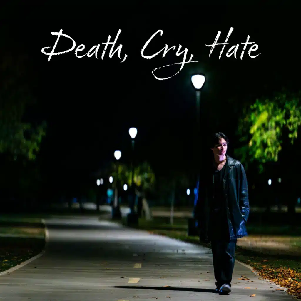 Death, Cry, Hate