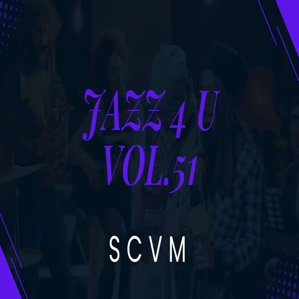Jazz 4 U Vol.51