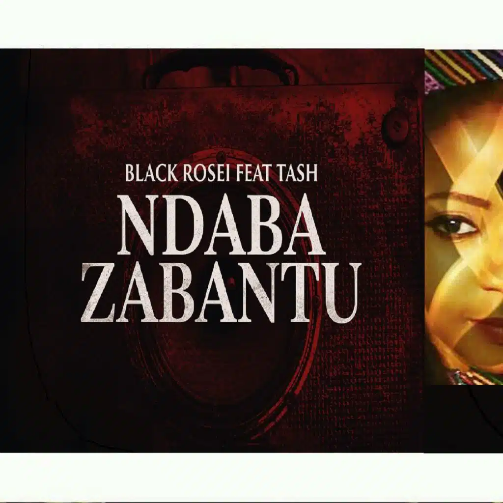 Ndaba Zabantu (feat. Tash)