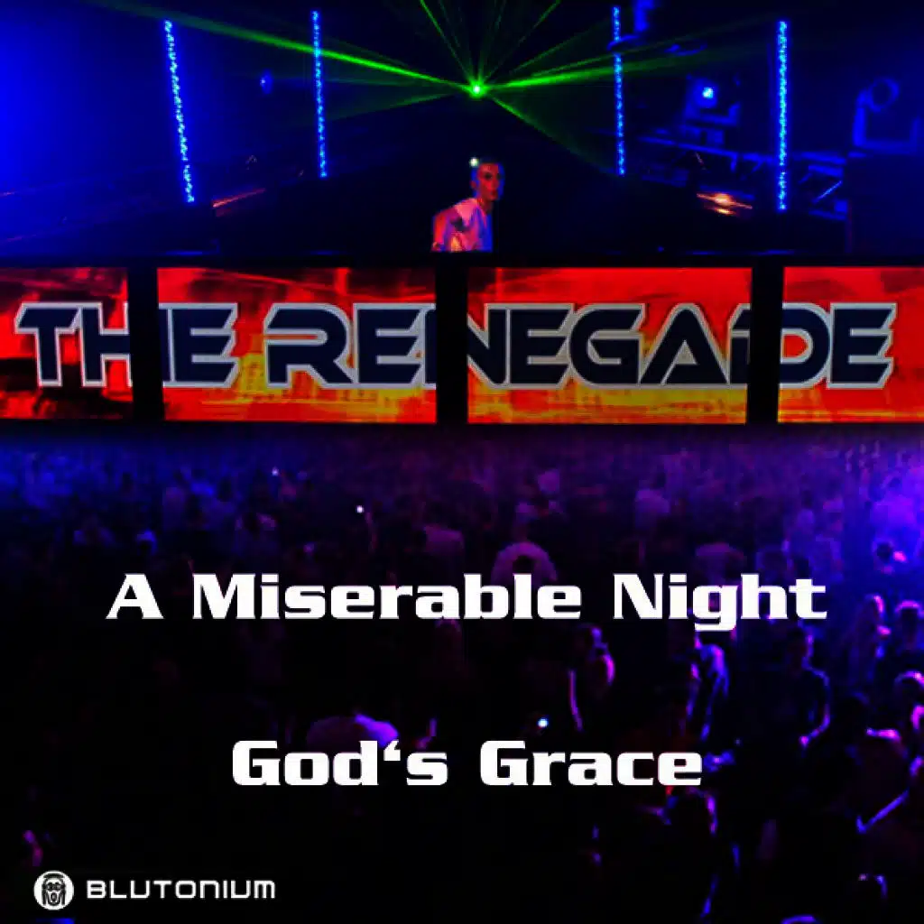 A Miserable Night / God's Grace