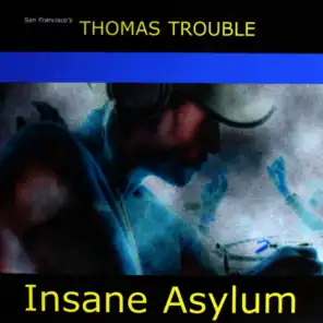 Thomas Trouble