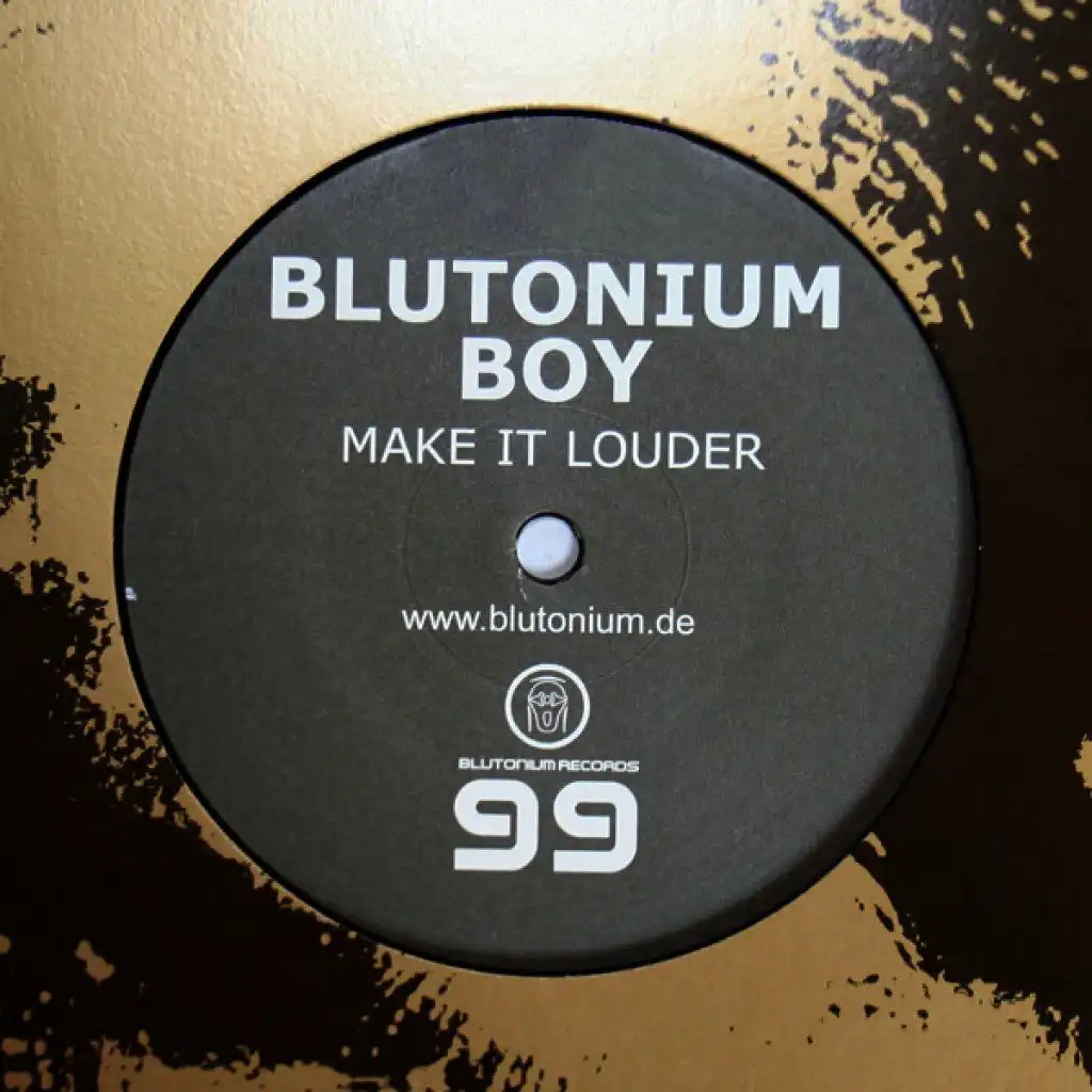 Make It Louder (Blutonium Boy vs. DJ Neo Radio Mix)