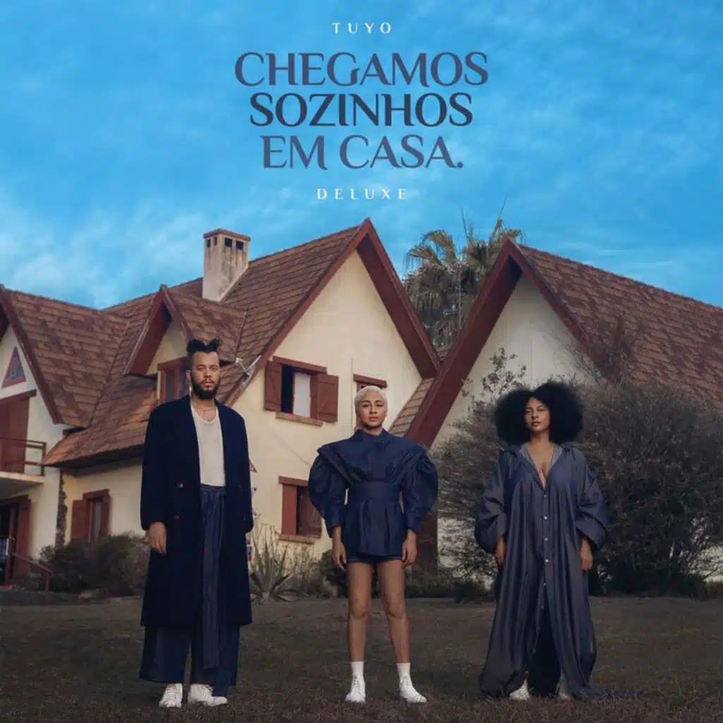 Chegamos Sozinhos em Casa (Deluxe)