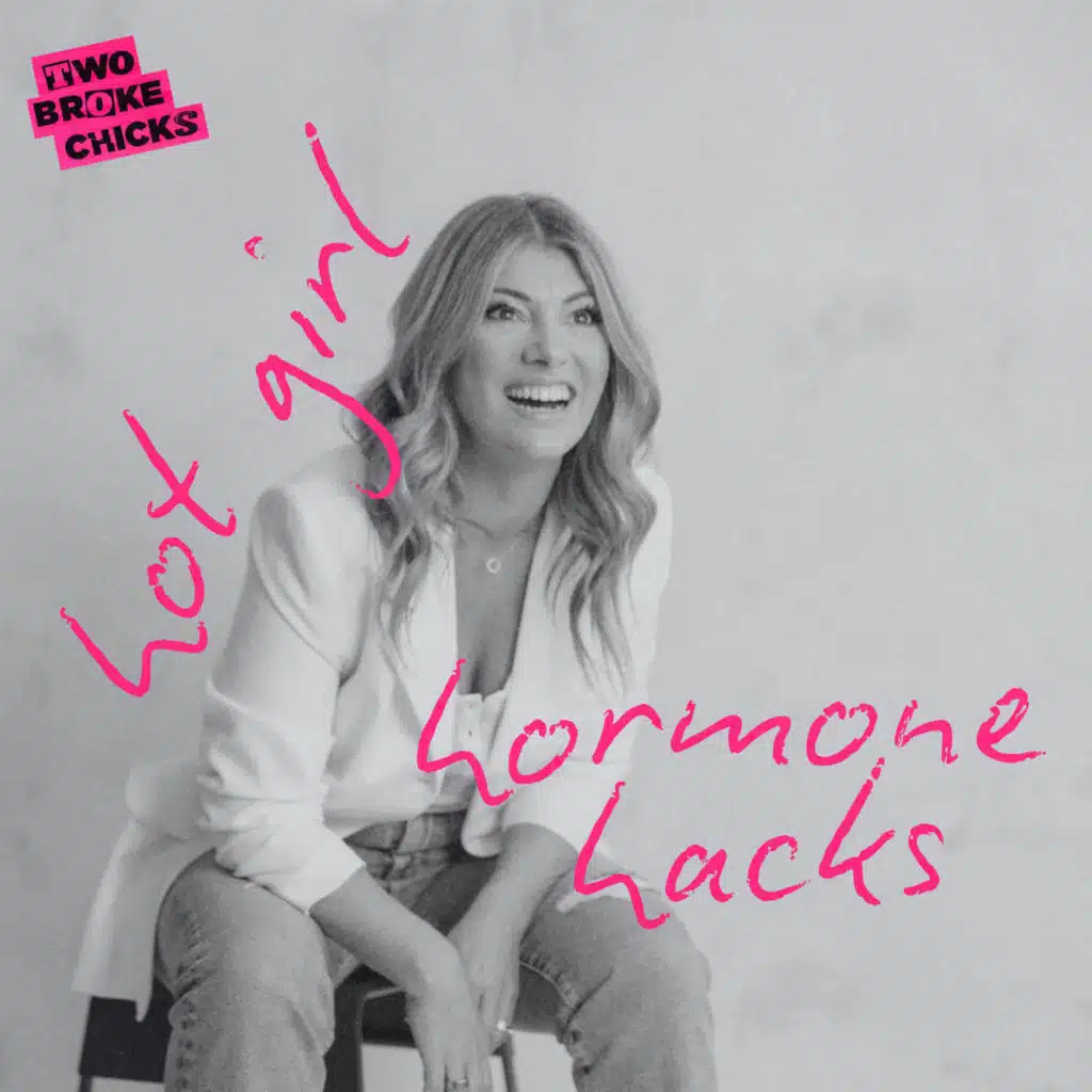 Hot Girl Hormone Hacks