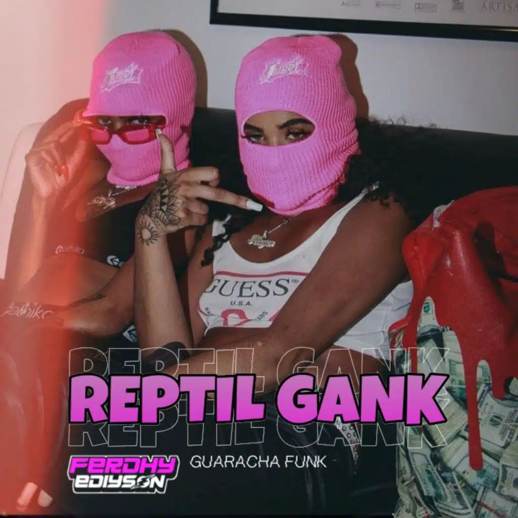 REPTIL GANG GUARACHA FUNK