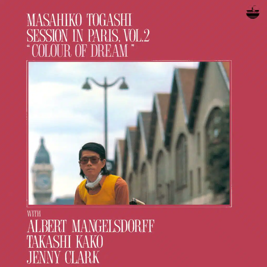 Session In Paris Vol. 2 "Colour Of Dream" (feat. Takashi Kako & Jean-Francois Jenny-Clark)