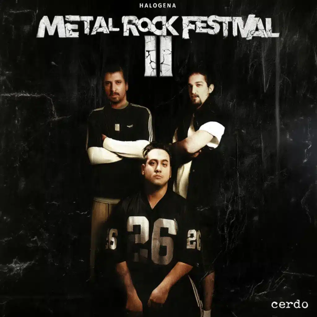 Cerdo (Live in Metal Rock Festival II)