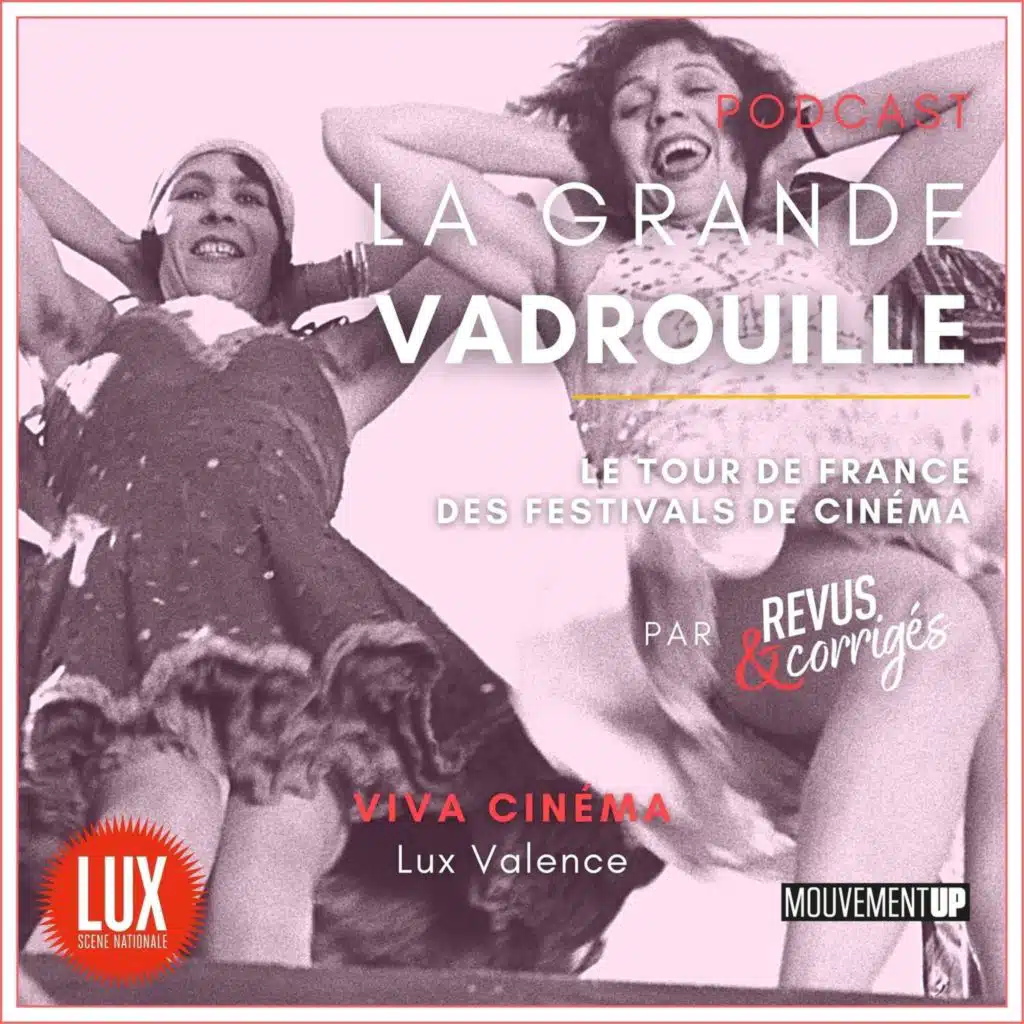 Étape 3 : Viva Cinéma au Lux Valence