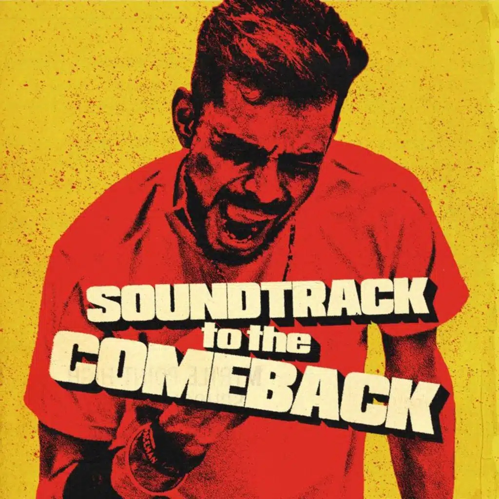 Soundtrack To The Comeback