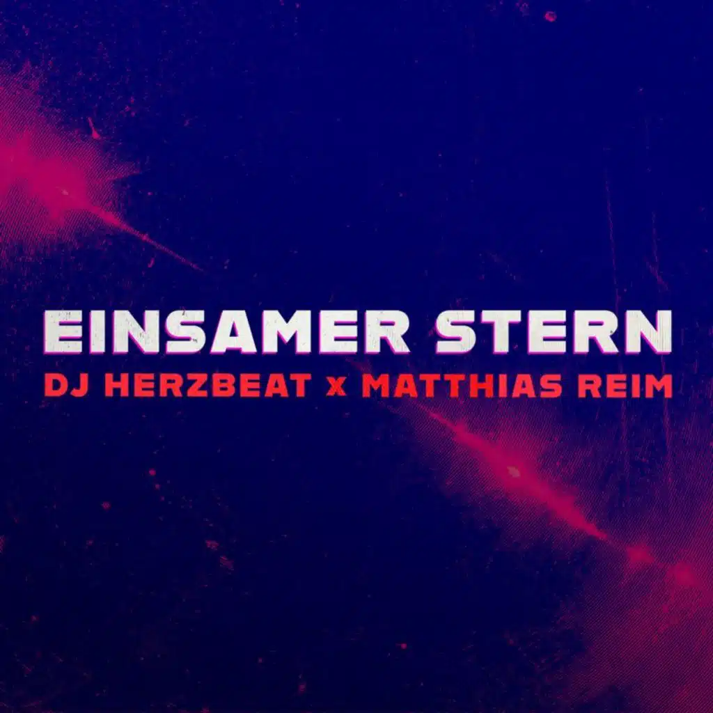 DJ Herzbeat & Matthias Reim