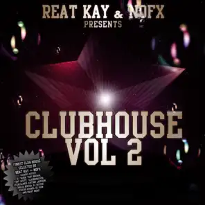Reat Kay & Nofx Presents Clubhouse: Vol. 2
