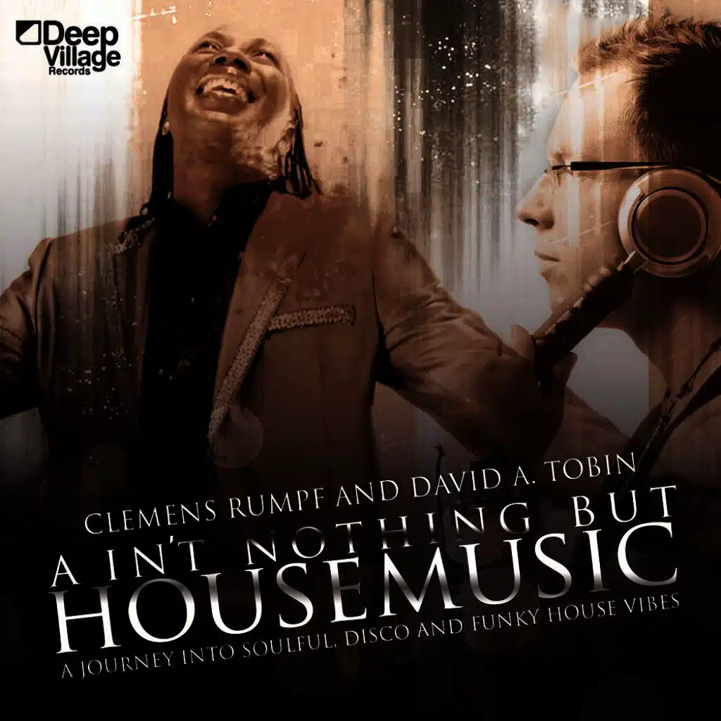 Ain't Nothing but Housemusic