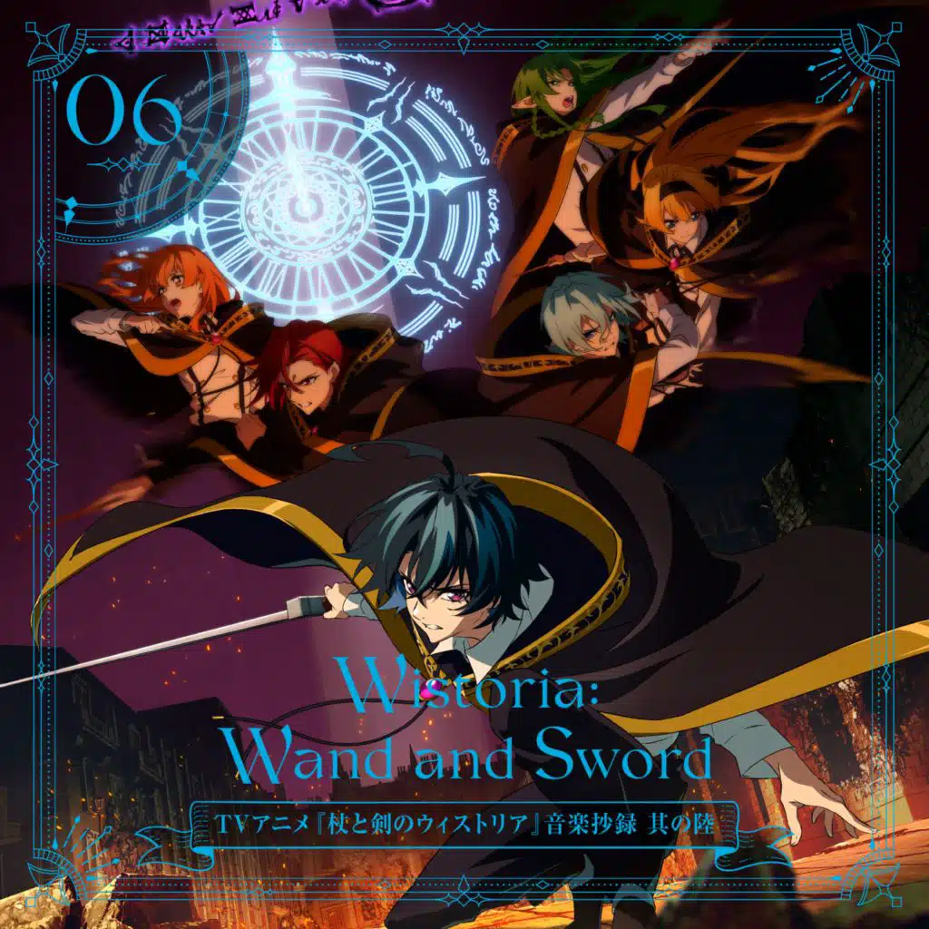 TV Animation "Wistoria: Wand and Sword" Ongaku Shoroku Sono Roku
