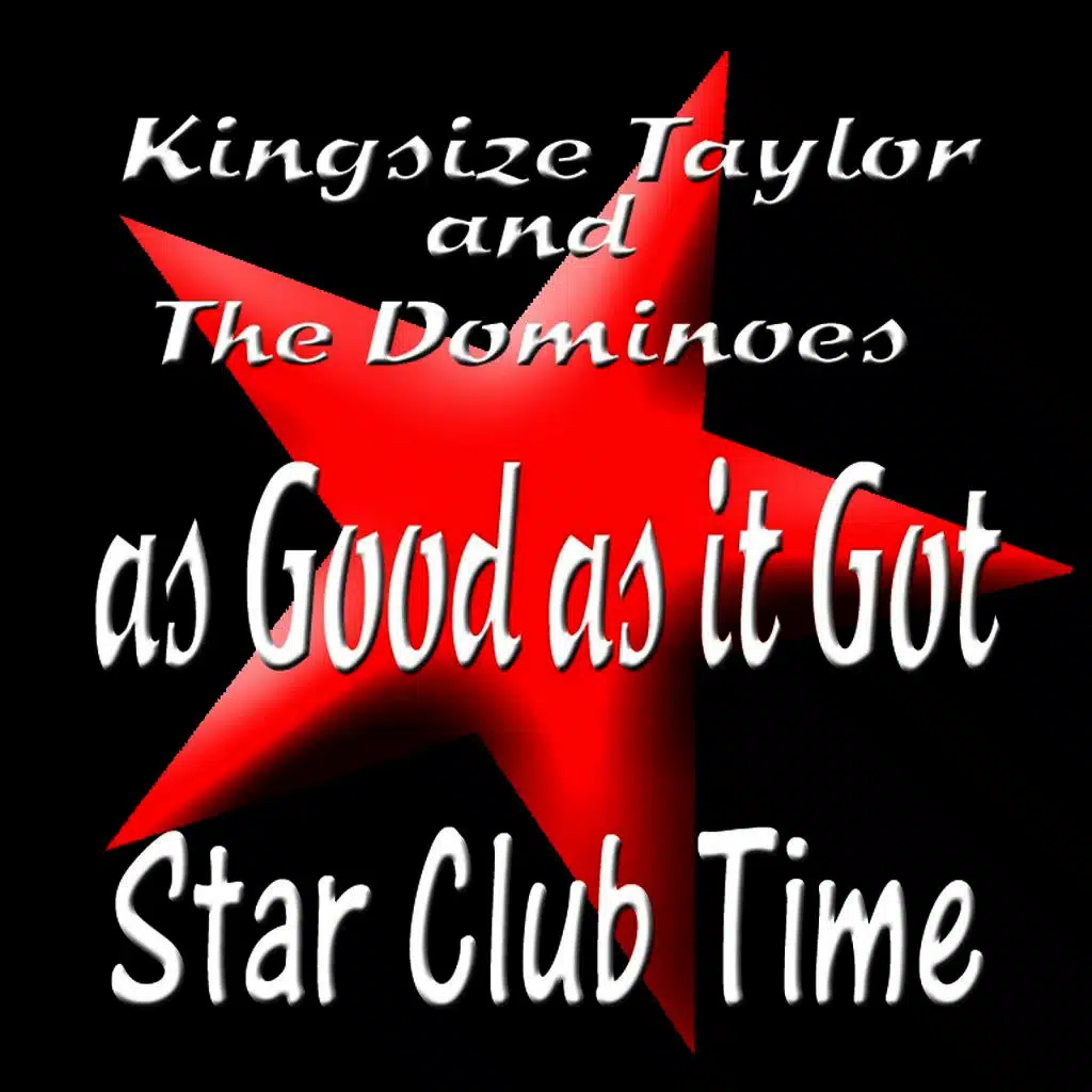 Kingsize Taylor & The Dominos