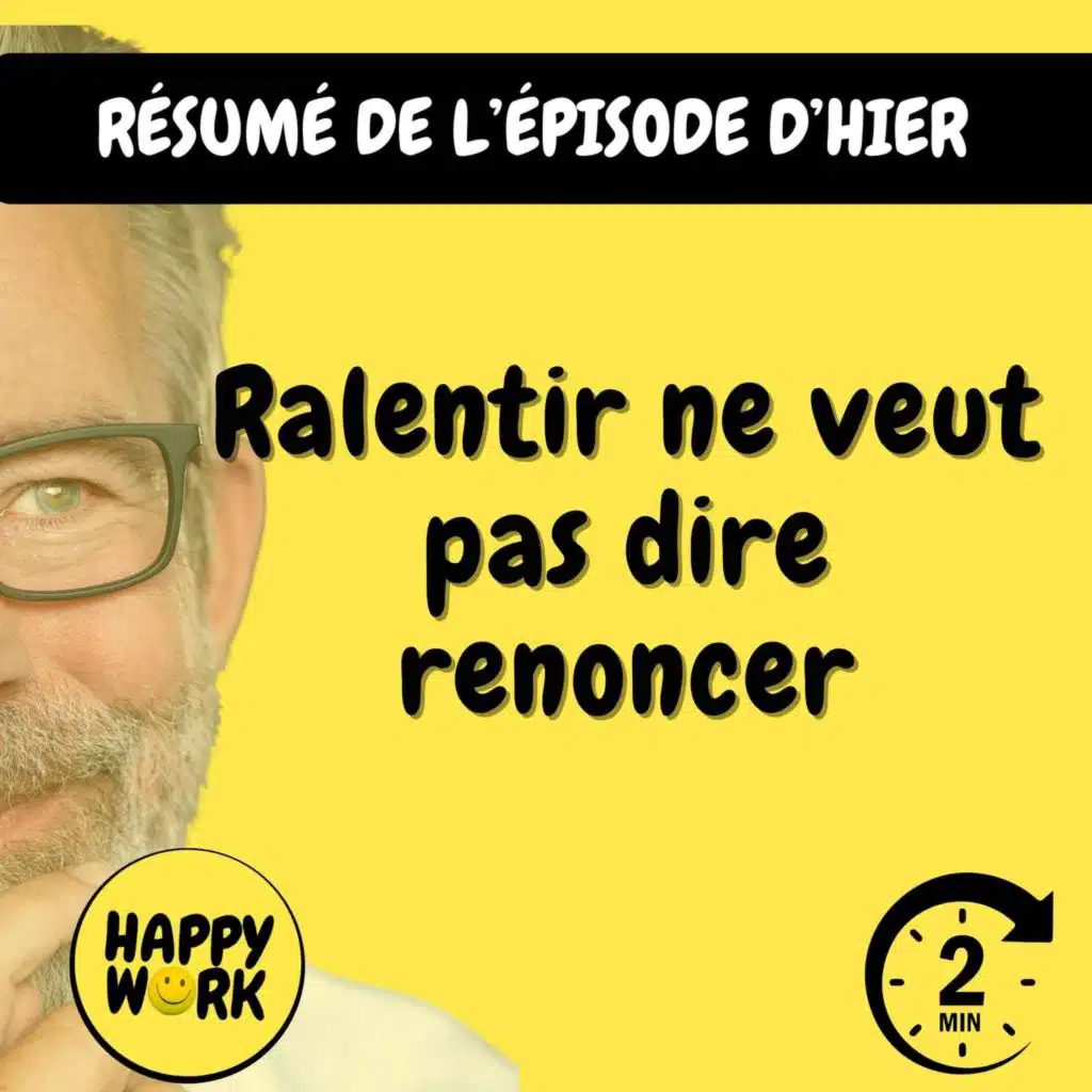 Résumé — Ralentir ne veut pas dire renoncer