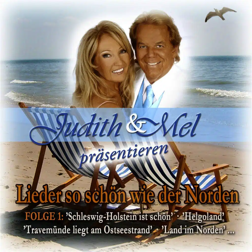 Judith & Mel präsentieren Land im Norden