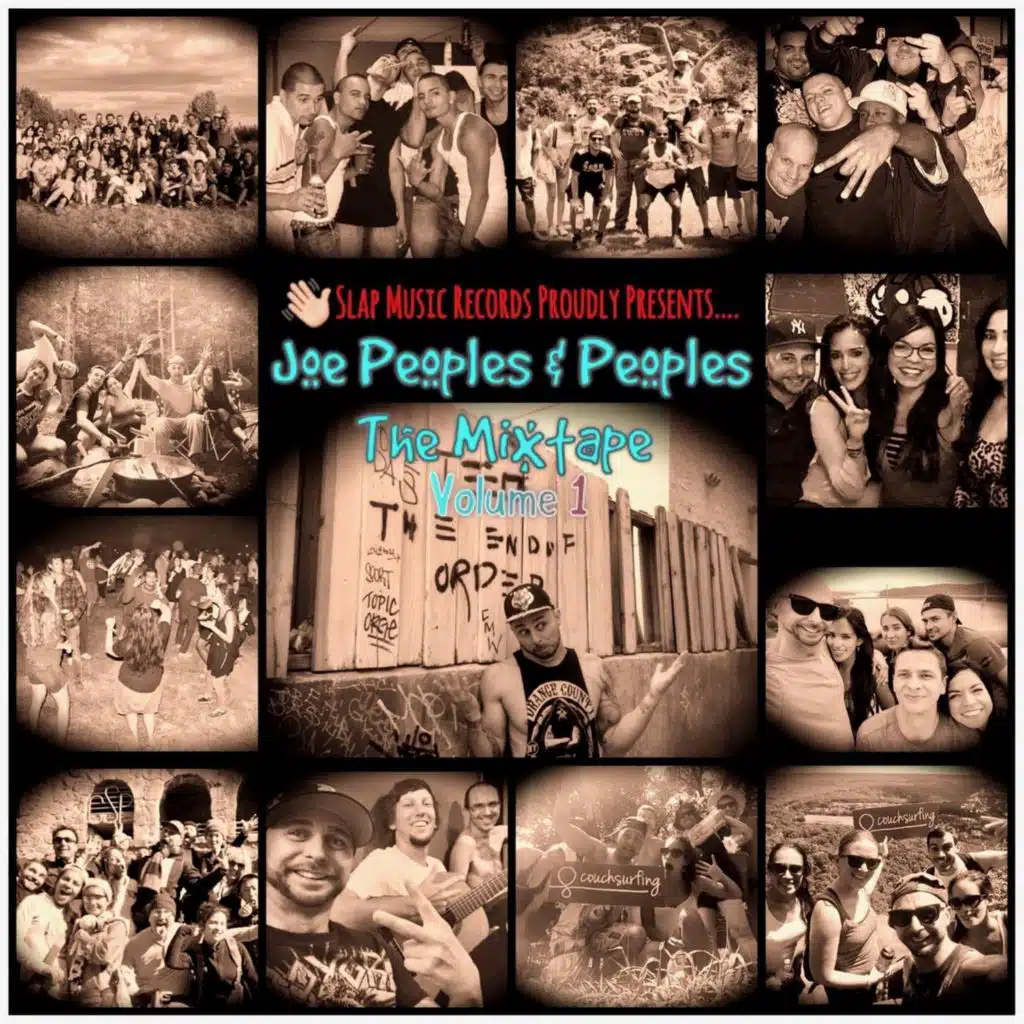 Joe Peoples and Peoples the Mixtape, Vol. 1