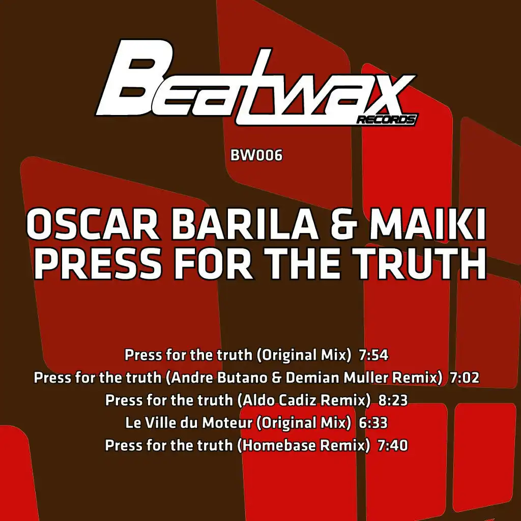 Press for the Truth (Homebase Remix)