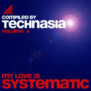 My Love Is Systematic, Vol. 4 (Compiled by Technasia)