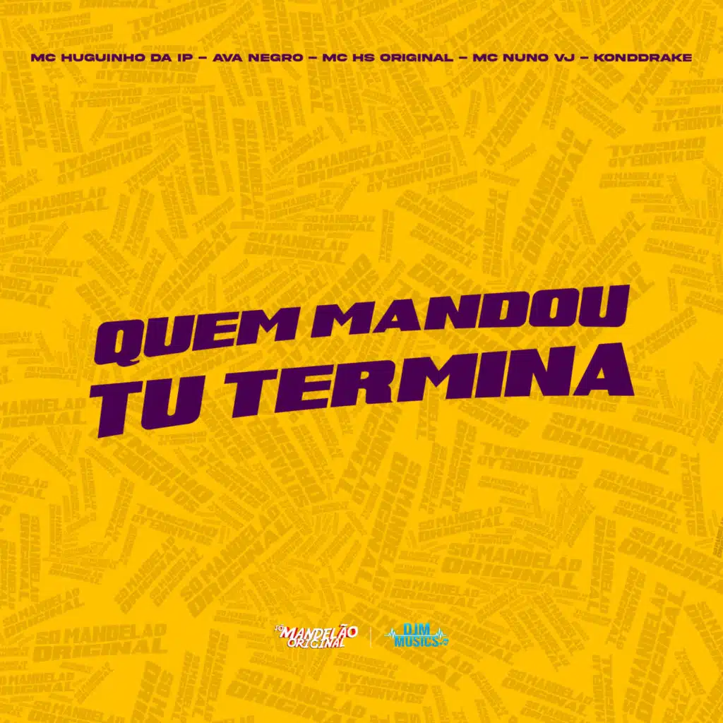 Quem Mandou Tu Termina