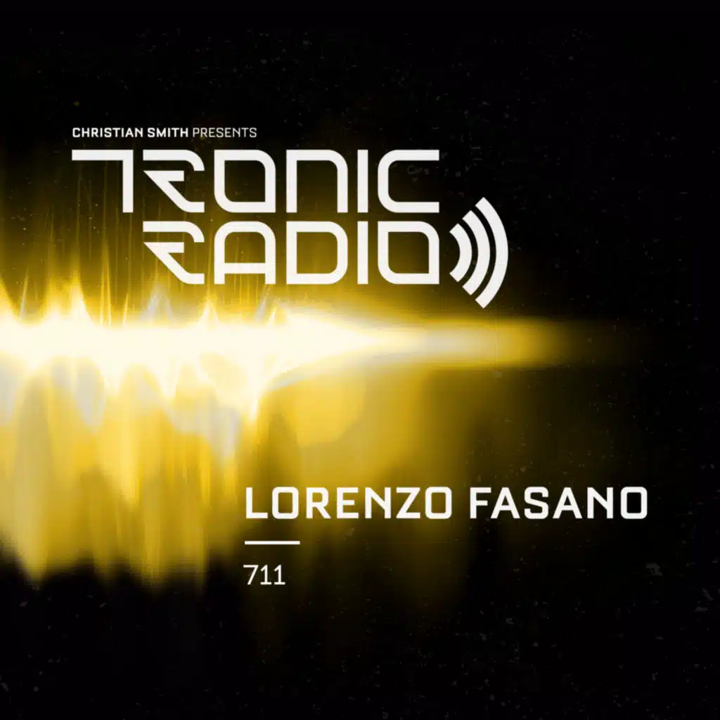 Tronic Podcast 711 with Lorenzo Fasano