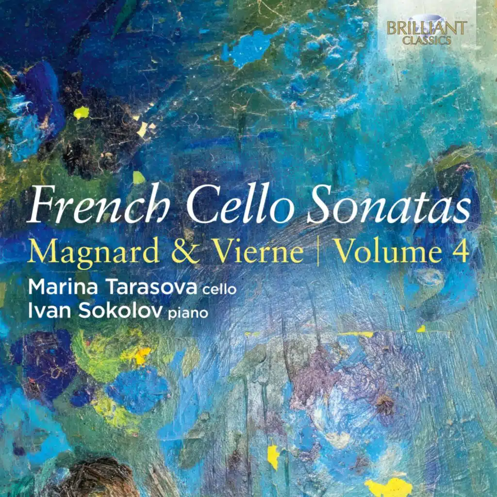French Cello Sonatas, Vol. 4: Magnard & Vierne