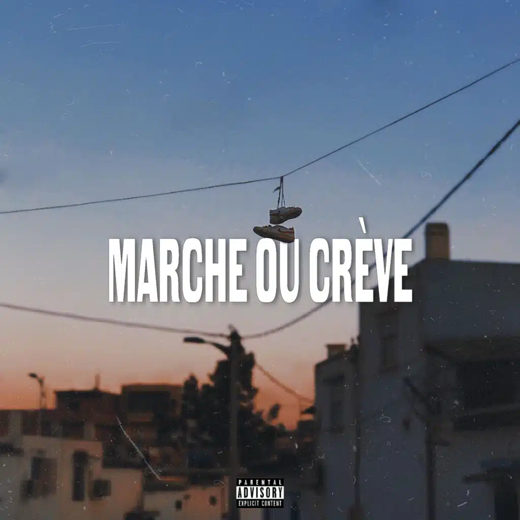 Marche Ou Crève