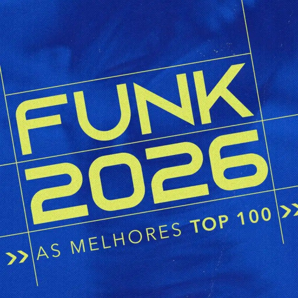 FUNK 2026 | AS MELHORES TOP 100