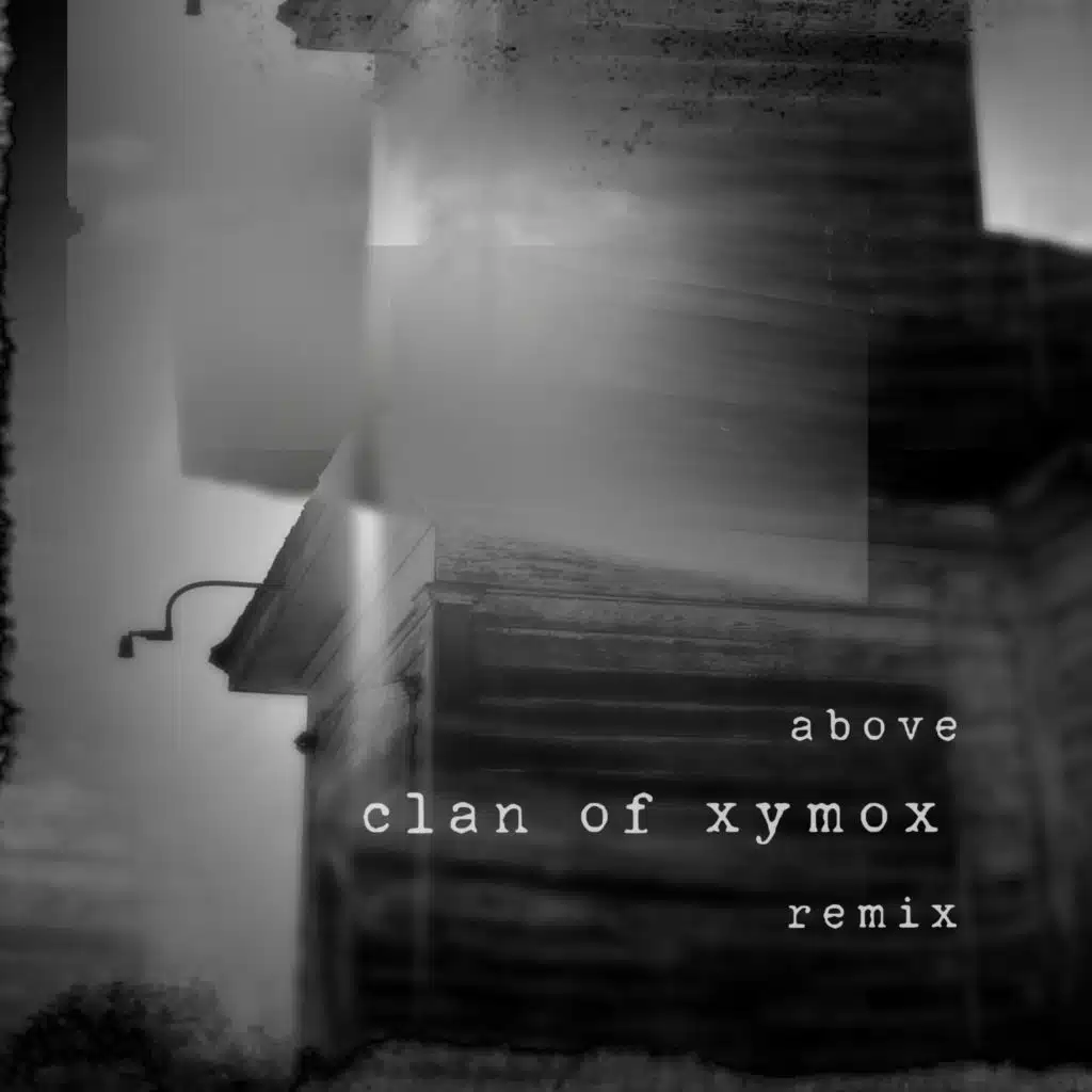 Above (Clan of Xymox Remix) [Instrumental]