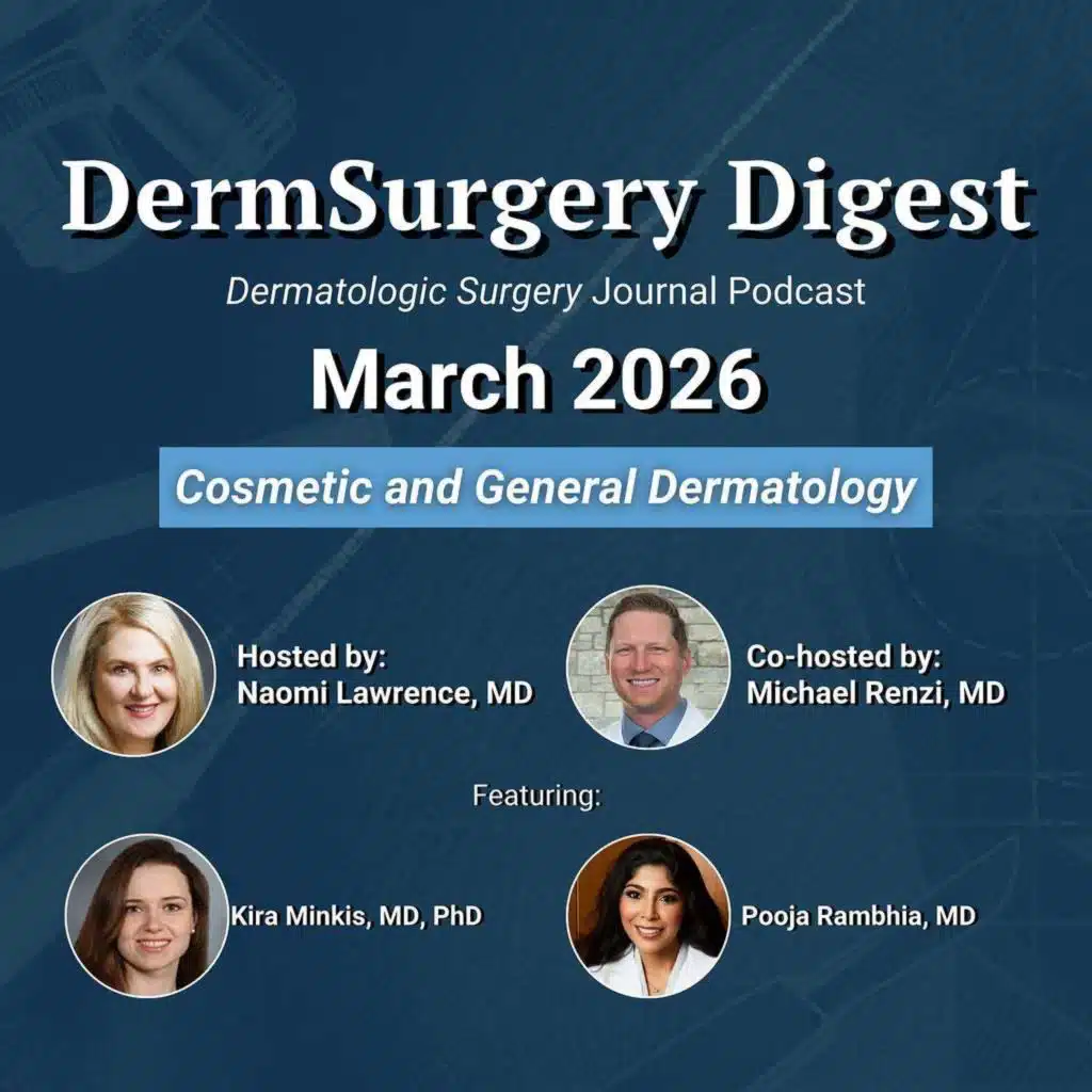 March 2026: Cosmetic and General Dermatology