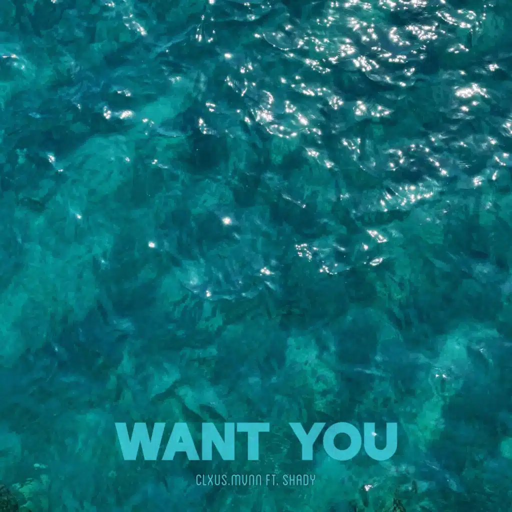Want You