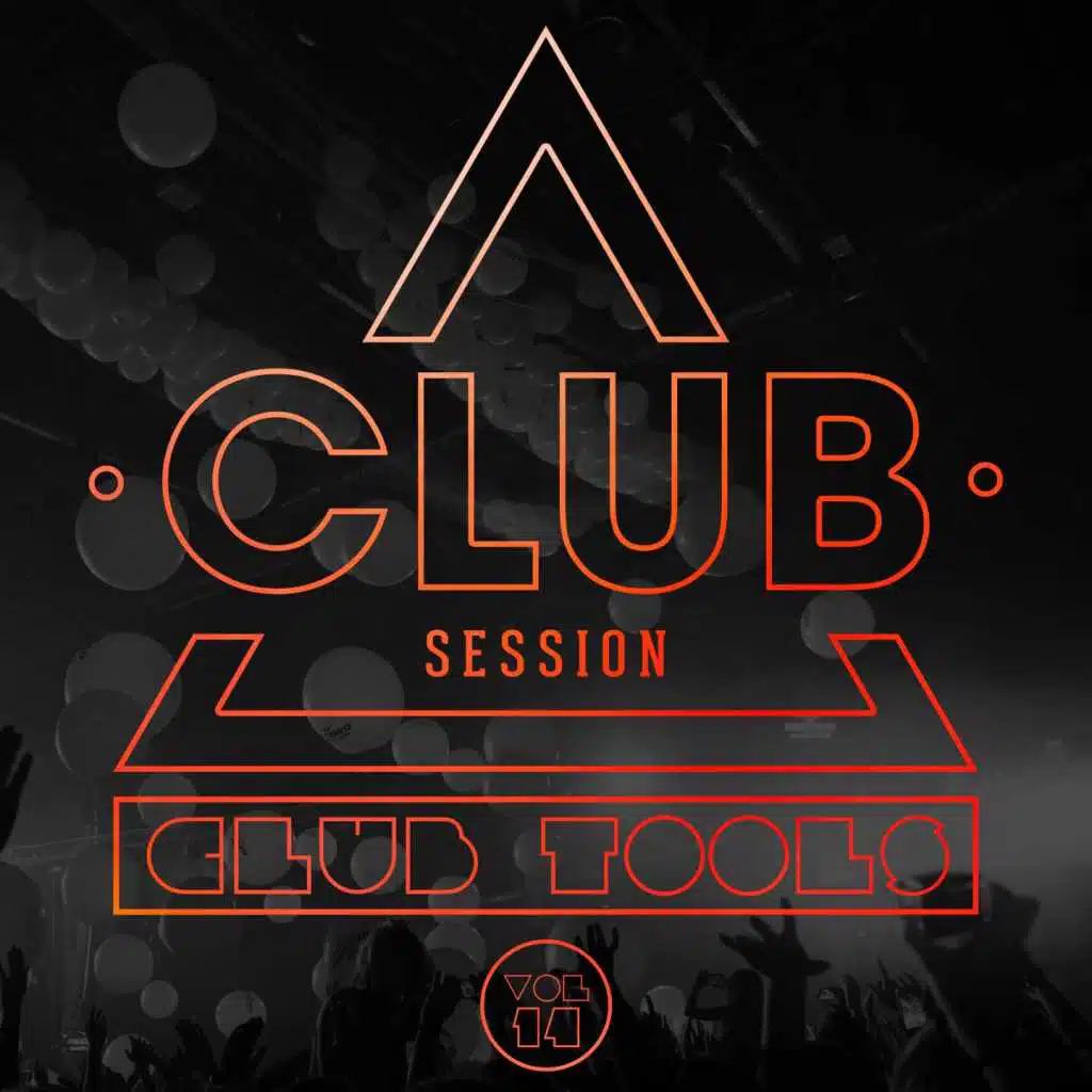 Club Session pres. Club Tools, Vol. 14